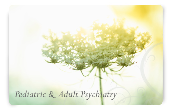 Pediatric Adult & Phsycology